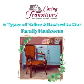 4 Types of Value Attached to Our Family Heirlooms